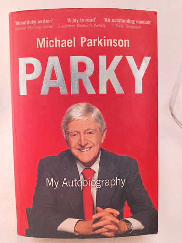 Print Books - Parky: My Autobiography by Michael Parkinson - Book Express
