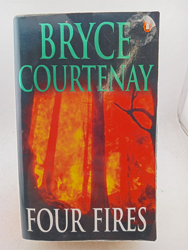 Print Books - Four Fires by Bryce Courtenay - Book Express