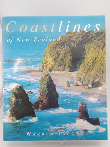 Print Books - Coastlines of New Zealand by Jill Worrall, Warren Jacobs - Book Express