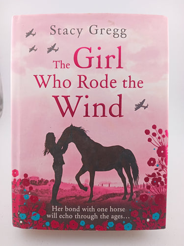 The Girl Who Rode the Wind by Stacy Gregg - Book Express - Used Print Books
