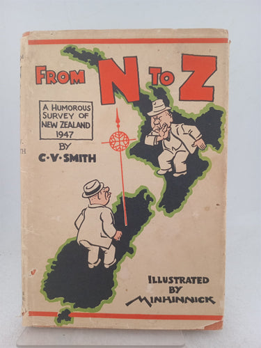 Print Books - From N to Z: a humorous survey of New Zealand 1947 by Carl V. Smith - Book Express