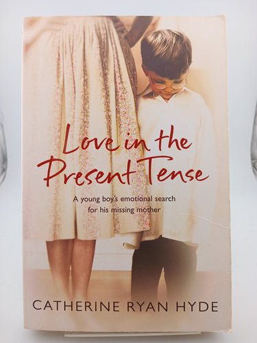 Love In The Present Tense by Catherine Ryan Hyde - Book Express - Used Print Books