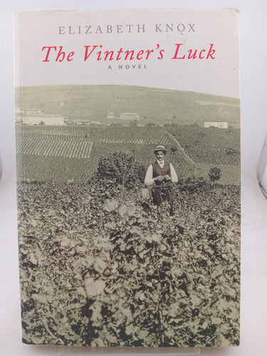 Print Books - The Vintner's Luck by Elizabeth Knox - Book Express