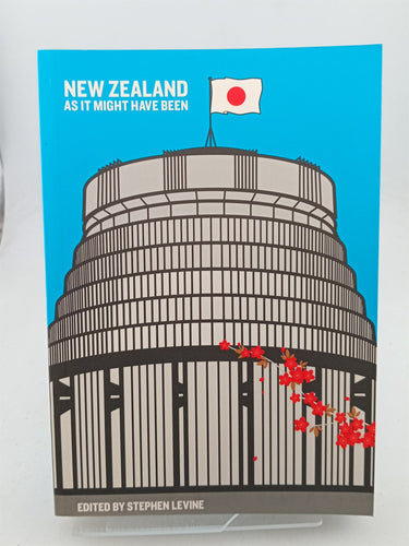 Print Books - New Zealand as It Might Have Been by Stephen Levine - Book Express