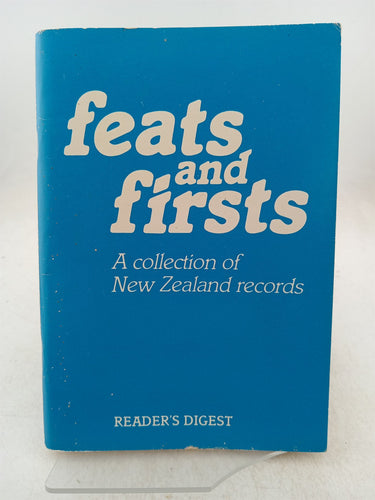 Print Books - Feats and Firsts: A Collection of New Zealand Records (Reader's Digest) by Unknown - Book Express
