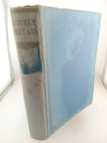 Print Books - Lovely Britain by Tom Stephenson,S.P.B. Mais - Book Express