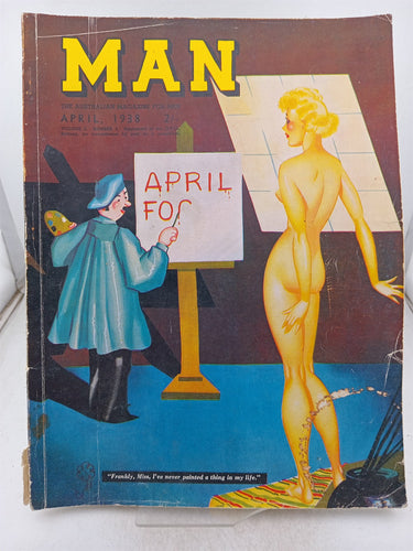 Print Books - Man: The Australian Magazine for Men (Volume 3 No. 5 - Apr 1938) by Ion L. Idriess (Editor) - Book Express