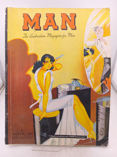 Print Books - Man: The Australian Magazine for Men (Volume 3 No. 4 - Mar 1938) by Ion L. Idriess (Editor) - Book Express