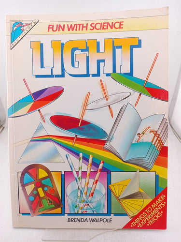 Print Books - Light (Fun with Science) by Brenda Walpole - Book Express