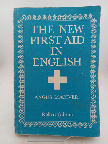 Print Books - The New First Aid in English (First Aid in English) by Angus Maciver - Book Express