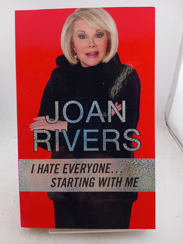 Print Books - I Hate Everyone... Starting with Me by Joan Rivers - Book Express