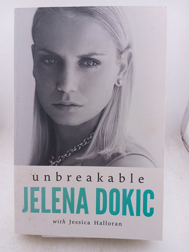 Print Books - Unbreakable by Jelena Dokic,Jessica Halloran - Book Express