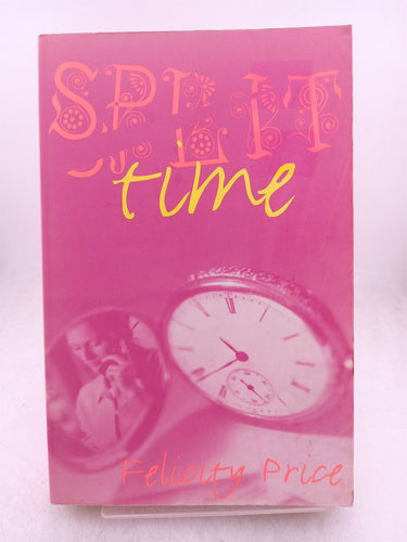 Print Books - Split Time by Felicity Price - Book Express
