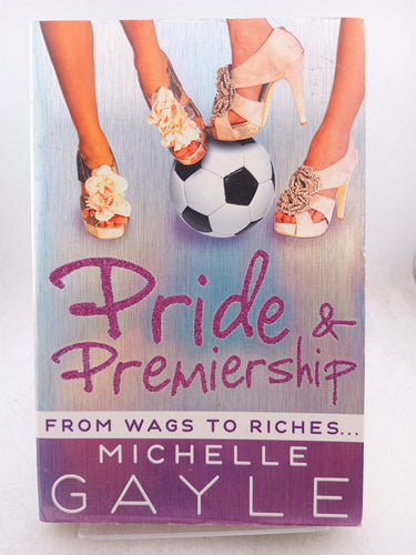 Print Books - Pride and Premiership by Michelle Gayle - Book Express