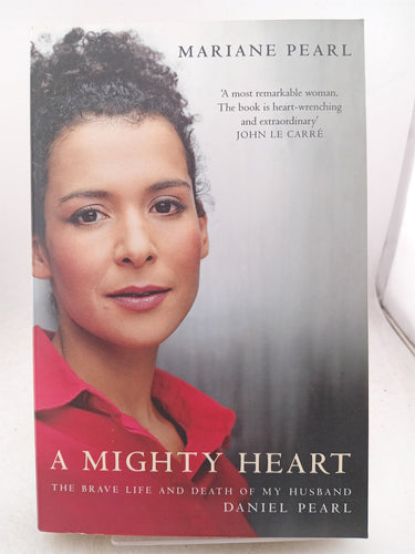 Print Books - A Mighty Heart: The Daniel Pearl Story by Mariane Pearl - Book Express