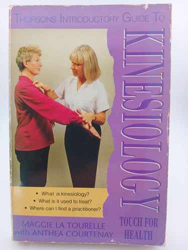 Thorsons Introductory Guide to Kinesiology by Maggie L. A. Tourelle - Book Express - Used Print Books