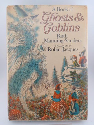 A Book of Ghosts and Goblins by Ruth Manning-Sanders - Book Express - Used Print Books