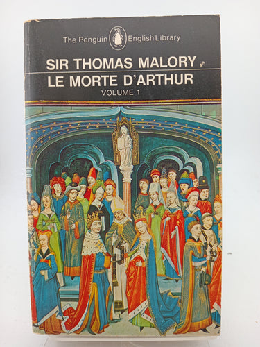 Le Morte D'Arthur: Volume 1 (The Penguin English Library) by Thomas Malory, Janet Cowen, John Lawlor - Book Express - Used Print Books