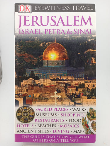 Jerusalem, Israel, Petra & Sinai. (DK Eyewitness Travel Guides) by Collectif - Book Express - Used Print Books