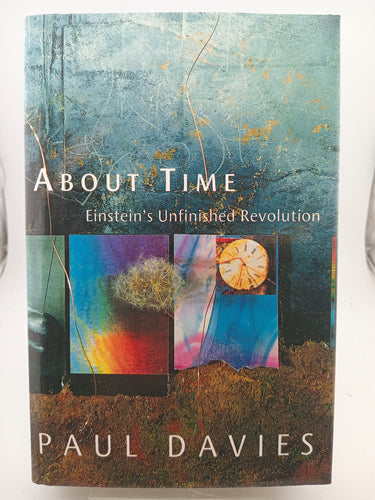 About Time: Einstein's Unfinished Revolution by Paul Davies - Book Express - Used Print Books