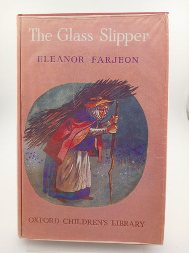 The Glass Slipper (Oxford Children's Library) by Eleanor Farjeon - Book Express - Used Print Books