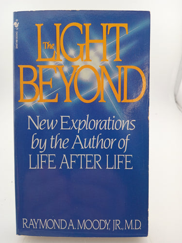 The Light Beyond by Raymonda A. Moody - Book Express - Used Print Books