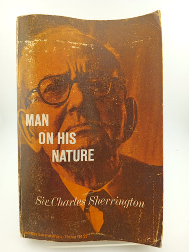 Man on His Nature by Charles Sherrington - Book Express - Used Print Books