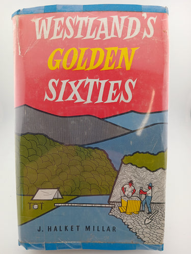 Westland's Golden Sixties by J. Halket Millar - Book Express - Used Print Books