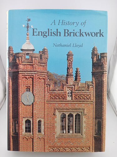 A History of English Brickwork by Nathaniel Lloyd - Book Express - Used Print Books