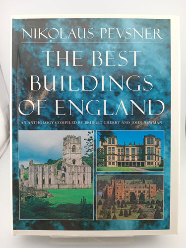 The Best Buildings of England: An Anthology by Nikolaus Pevsner, Bridget Cherry, John Newman - Book Express - Used Print Books