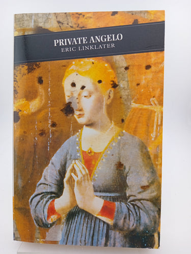 Private Angelo (Canongate Classics) by Eric Linklater - Book Express - Used Print Books