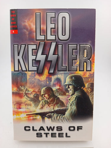 Claws of Steel (The Dogs of War) by Leo Kessler - Book Express - Used Print Books