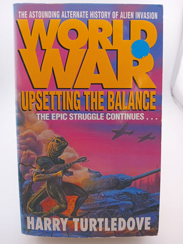 Worldwar: Upsetting the Balance by Harry Turtledove - Book Express - Used Print Books