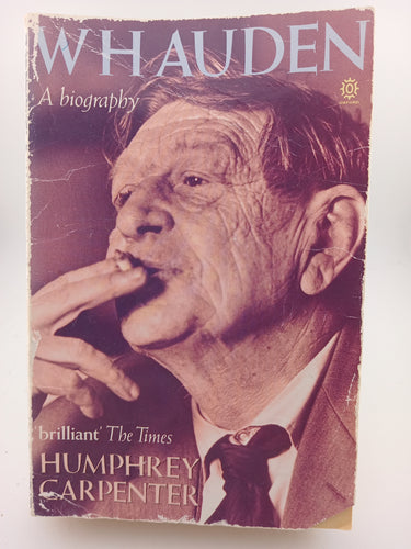 W.H. Auden: a Biography (Oxford Lives) by Humphrey Carpenter - Book Express - Used Print Books