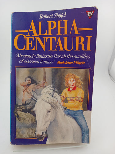 Alpha Centauri by Robert Siegel - Book Express - Used Print Books