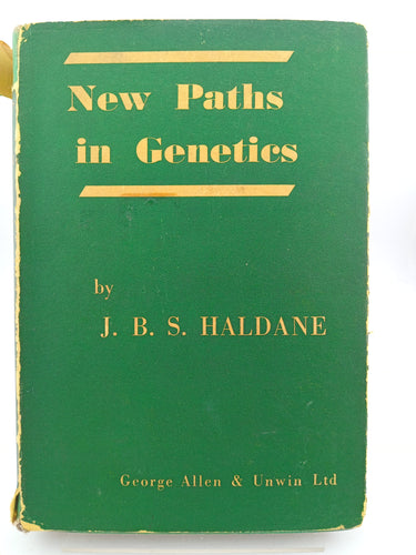 New Paths in Genetics by J. B. S. Haldane - Book Express - Used Print Books