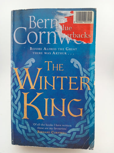 The Winter King (the Warlord Chronicles, #1) by Bernard Cornwell - Book Express - Used Print Books