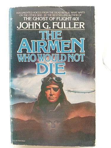 The Airmen Who Would not Die by John G. Fuller - Book Express - Used Print Books