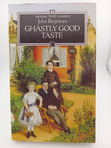 Ghastly Good Taste by John Betjeman - Book Express - Used Print Books