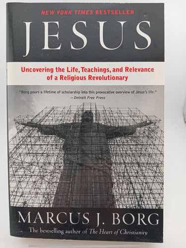 Jesus: The Life, Teachings, and Relevance of a Religious Revolutionary by Marcus J. Borg - Book Express - Used Print Books
