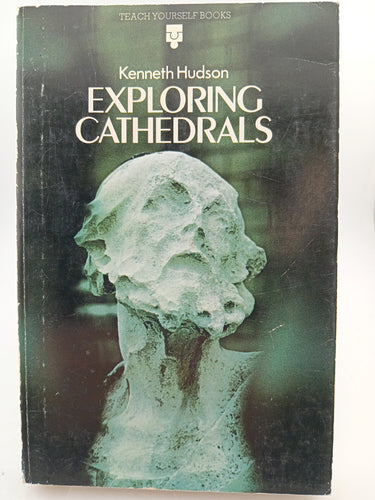 Exploring Cathedrals (Teach Yourself Books) by Kenneth Hudson - Book Express - Used Print Books