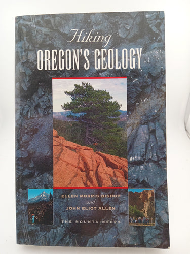 Hiking Oregon's Geology by Ellen Morris Bishop - Book Express - Used Print Books