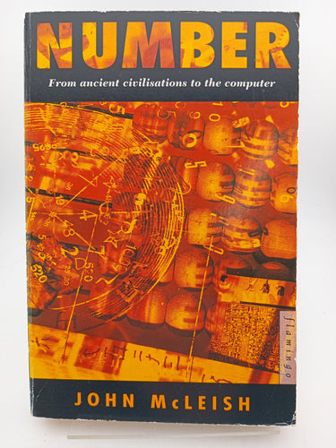 Number: From Ancient Civilisations to the Computer by John McLeish - Book Express - Used Print Books