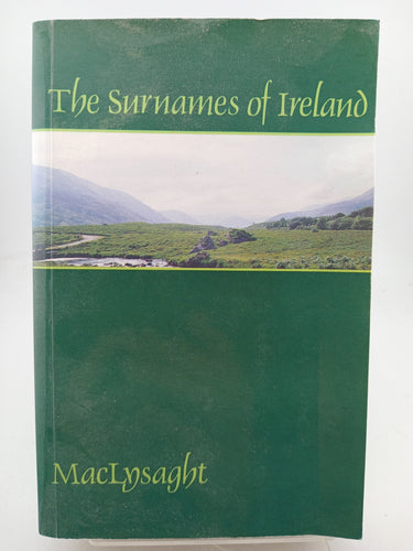 Surnames of Ireland by Edward MacLysaght - Book Express - Used Print Books