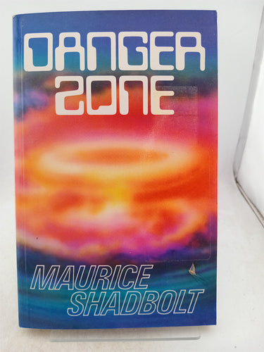 Print Books - Danger Zone by Maurice Shadbolt - Book Express