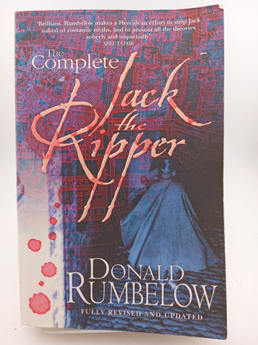 The Complete Jack the Ripper by Donald Rumbelow - Book Express - Used Print Books