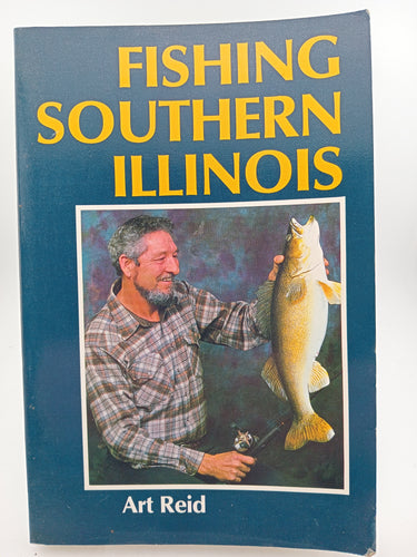 Fishing Southern Illinois by Art Reid - Book Express - Used Print Books