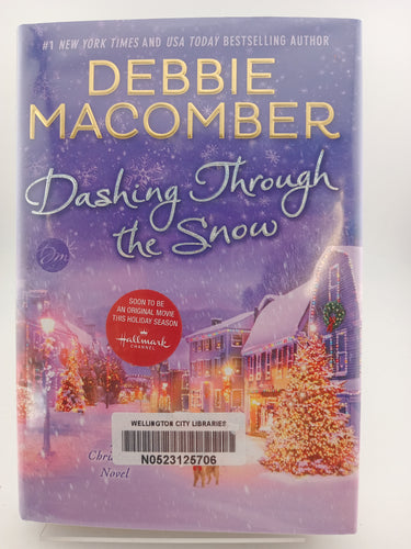 Dashing Through the Snow: A Christmas Novel by Debbie Macomber - Book Express - Used Print Books