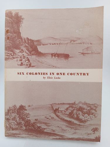 Six Colonies in one Country by Elise Locke - Book Express - Used Print Books
