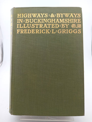 Highways & Byways in Buckinghamshire by Clement Shorter - Book Express - Used Print Books